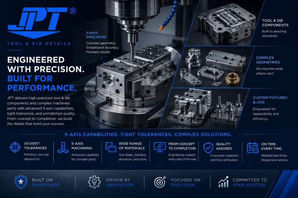 JPT Tool & Die Details